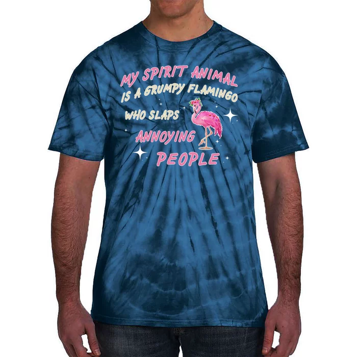 My Spirit Animal Is Grumpy Flamingo Tie-Dye T-Shirt