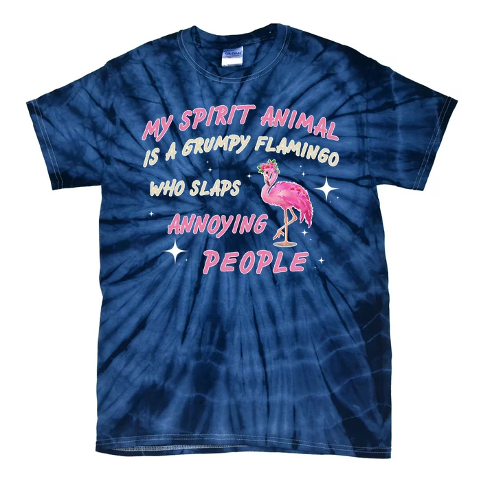 My Spirit Animal Is Grumpy Flamingo Tie-Dye T-Shirt