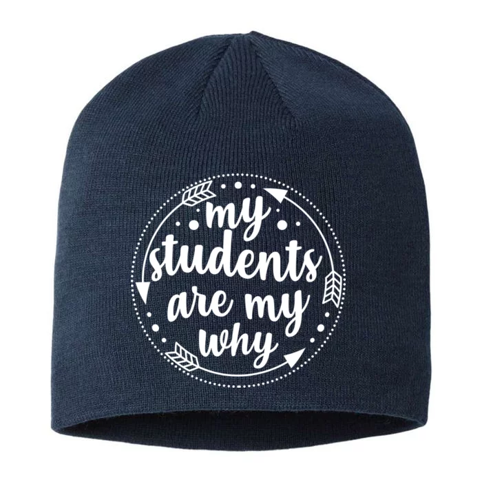 My Students Are My Why 8 1/2in Sustainable Knit Beanie