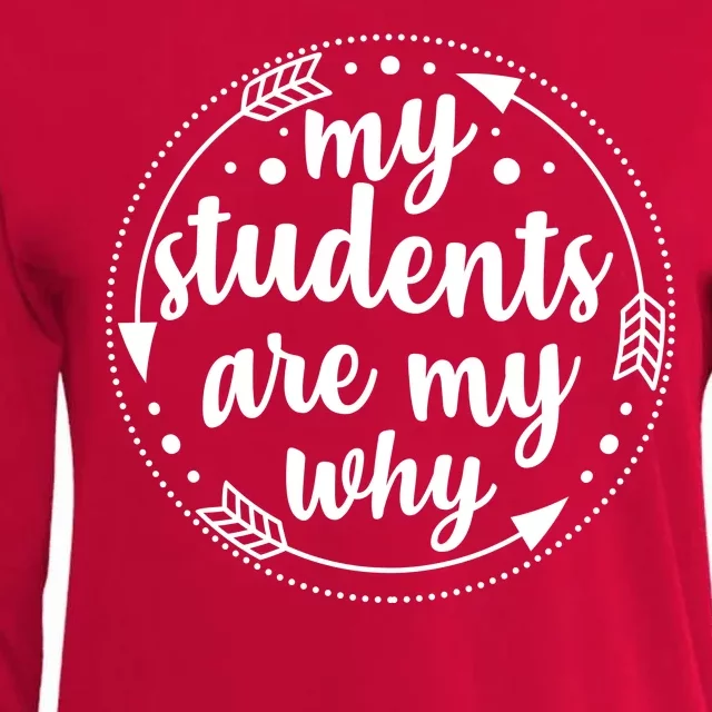 My Students Are My Why Womens Cotton Relaxed Long Sleeve T-Shirt