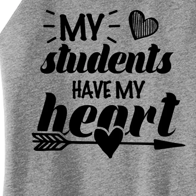 My Students Have My Heart Cute Teacher Women’s Perfect Tri Rocker Tank