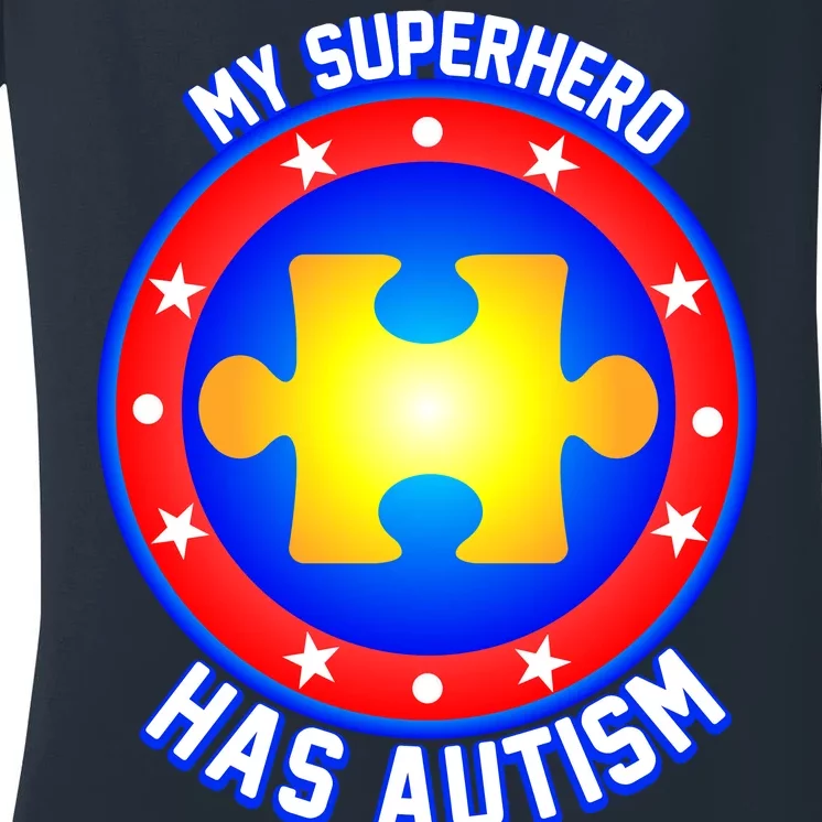 My Superhero Has Autism Women's V-Neck T-Shirt