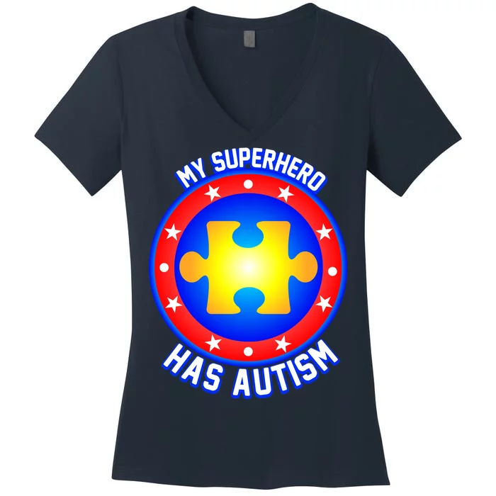 My Superhero Has Autism Women's V-Neck T-Shirt