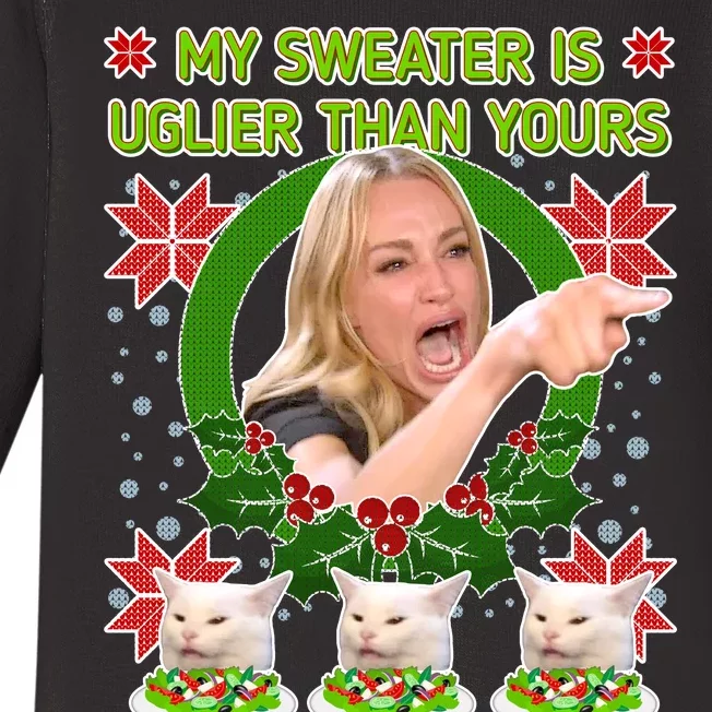 My Sweater Is Uglier Than Yours Yelling Cat Meme Baby Long Sleeve Bodysuit