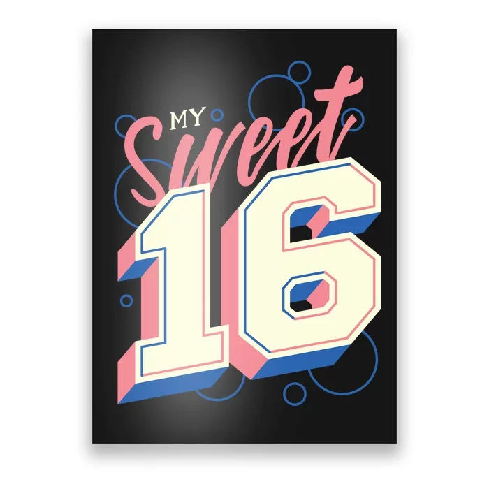 My Sweet Sixteen Poster