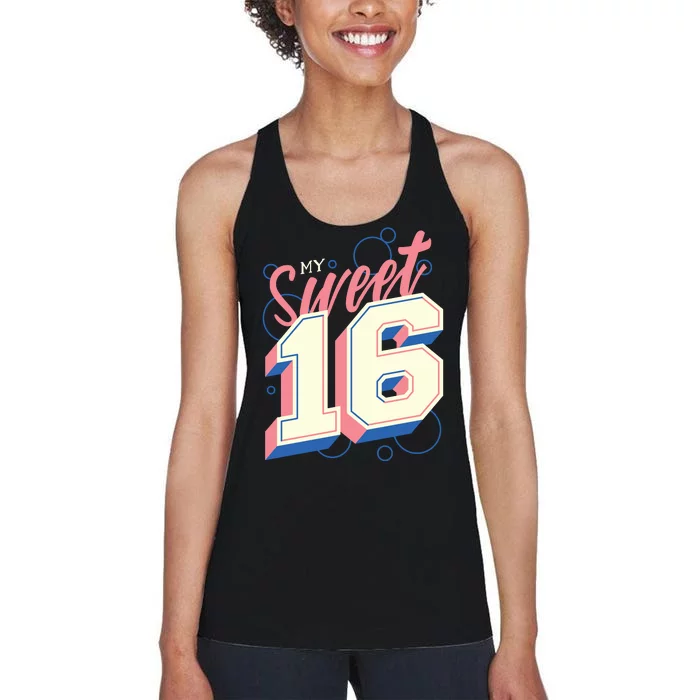 My Sweet Sixteen Women's Racerback Tank