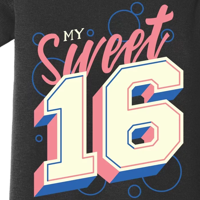 My Sweet Sixteen Baby Bodysuit