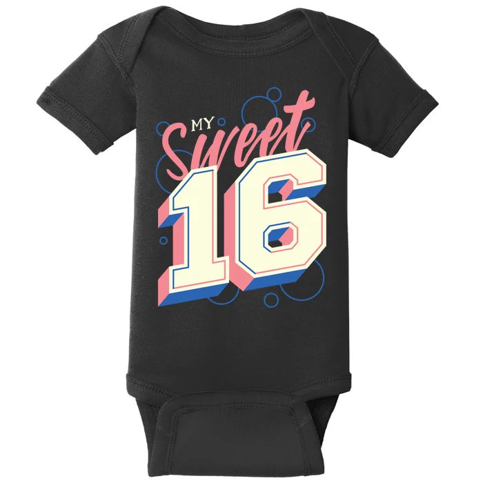 My Sweet Sixteen Baby Bodysuit