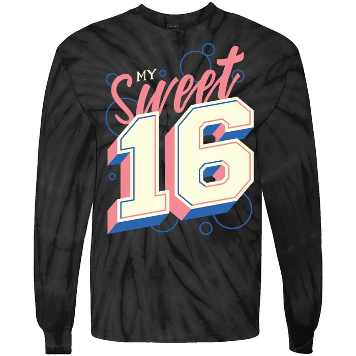 My Sweet Sixteen Tie-Dye Long Sleeve Shirt