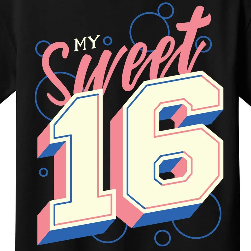 My Sweet Sixteen Kids T-Shirt