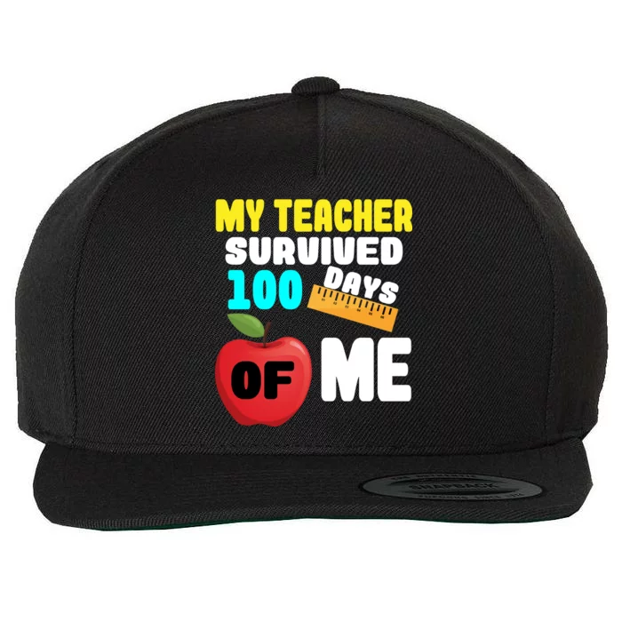 My Teacher Survived 100 Days Of Me Wool Snapback Cap