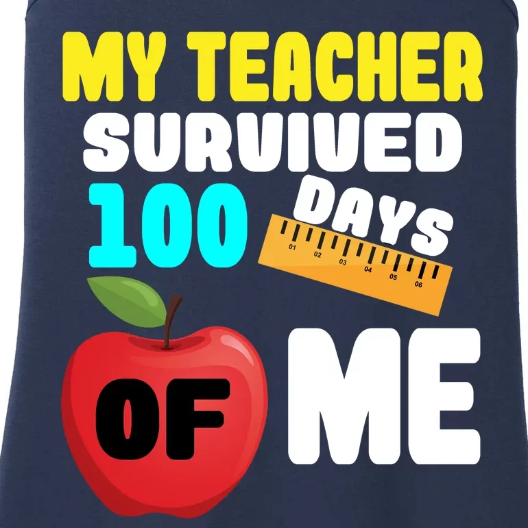 My Teacher Survived 100 Days Of Me Ladies Essential Tank