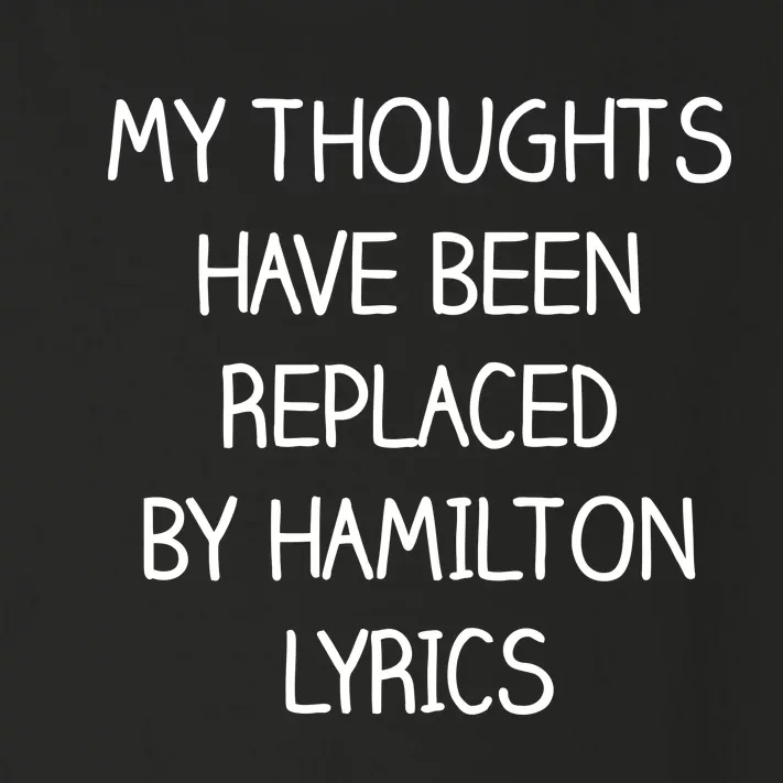 My Thoughts Have Been Replaced By Hamilton Lyrics Toddler Long Sleeve Shirt