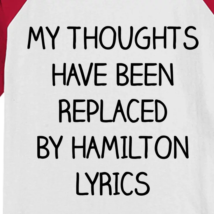 My Thoughts Have Been Replaced By Hamilton Lyrics Kids Colorblock Raglan Jersey