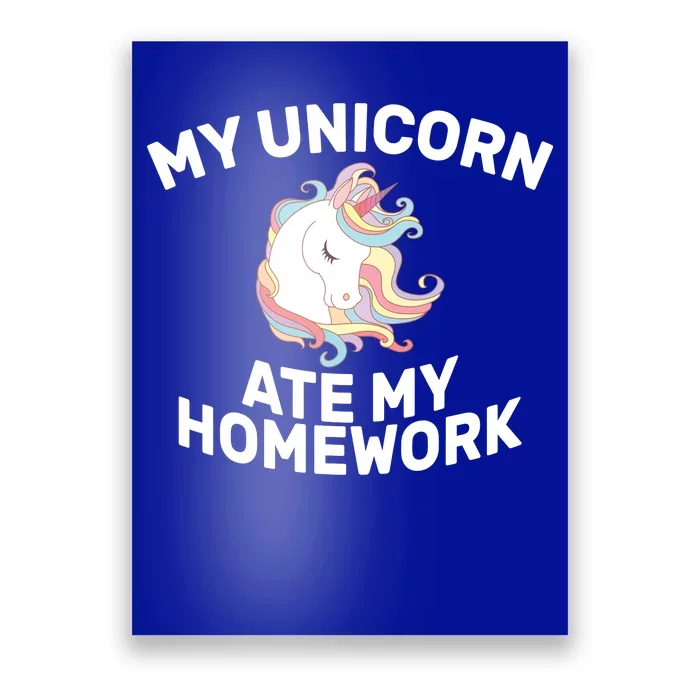 My Unicorn Ate My Homework Poster