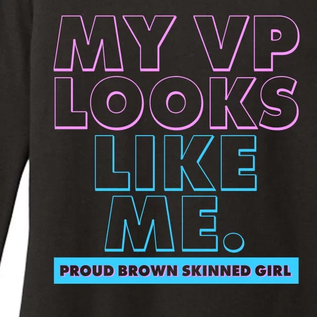 My VP Looks Like Me Proud Brown Skinned Girl Womens CVC Long Sleeve Shirt