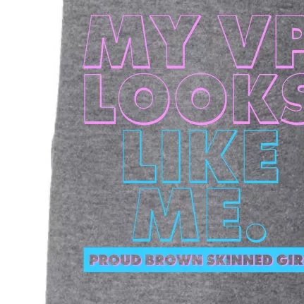 My VP Looks Like Me Proud Brown Skinned Girl Doggie 3-End Fleece Hoodie