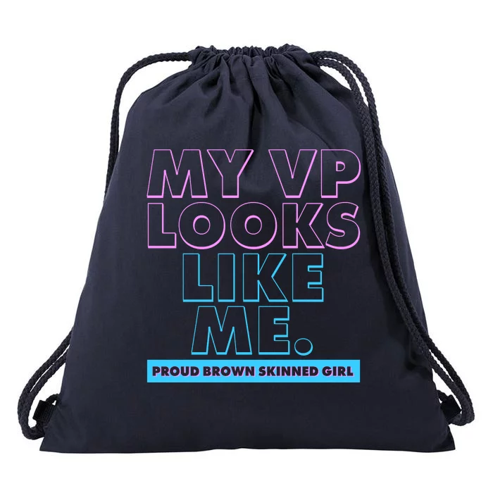 My VP Looks Like Me Proud Brown Skinned Girl Drawstring Bag