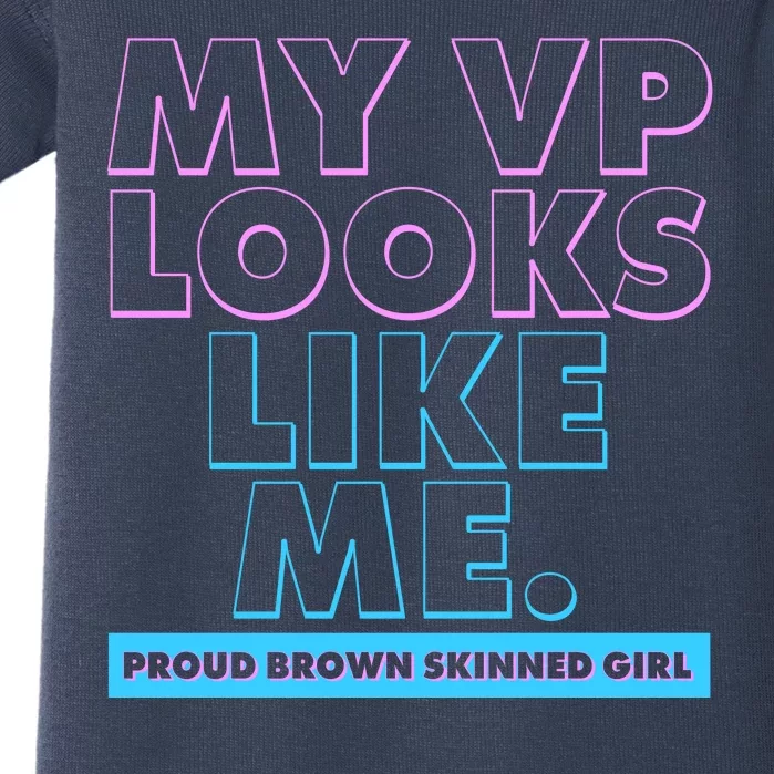 My VP Looks Like Me Proud Brown Skinned Girl Baby Bodysuit