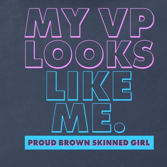 My VP Looks Like Me Proud Brown Skinned Girl Zip Tote Bag