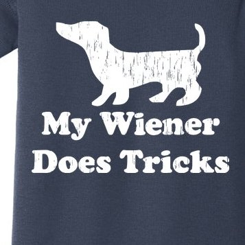 My Wiener Does Tricks Baby Bodysuit