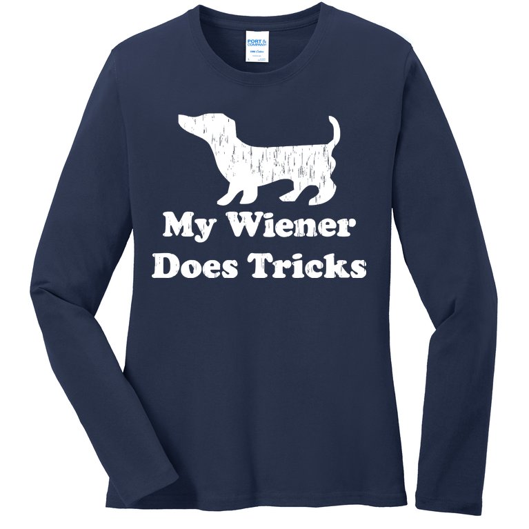 My Wiener Does Tricks Ladies Missy Fit Long Sleeve Shirt