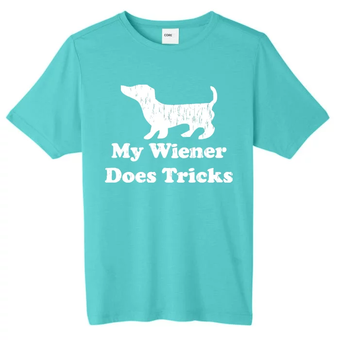 My Wiener Does Tricks ChromaSoft Performance T-Shirt