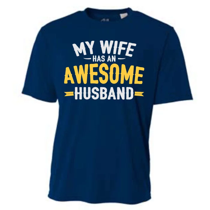 My Wife Has An Awesome Husband Cooling Performance Crew T-Shirt