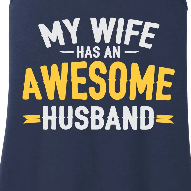 My Wife Has An Awesome Husband Ladies Essential Tank