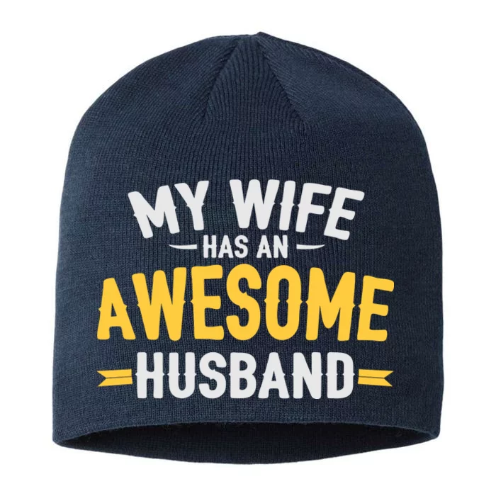 My Wife Has An Awesome Husband 8 1/2in Sustainable Knit Beanie