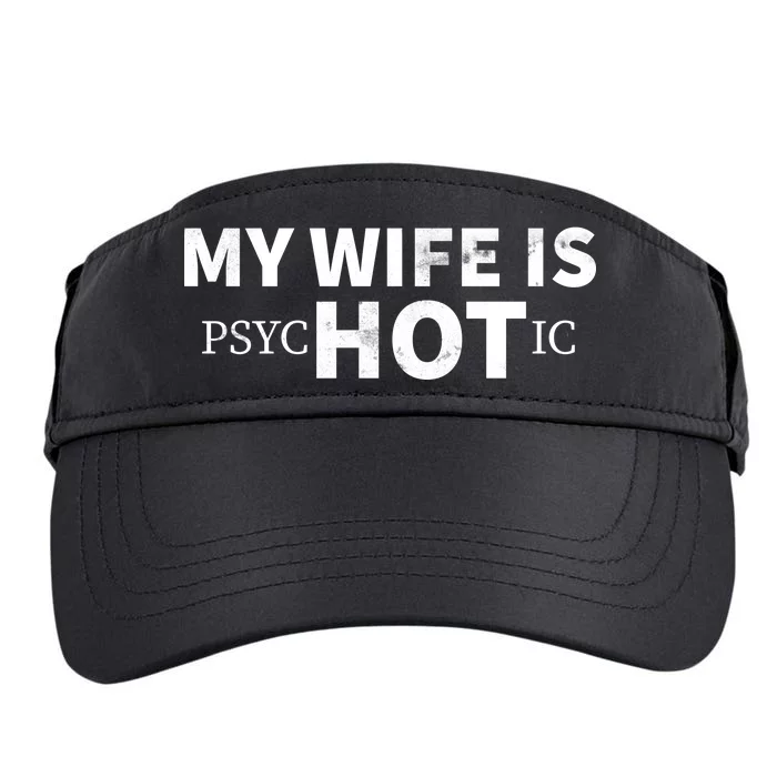 My Wife Is Psychotic Adult Drive Performance Visor