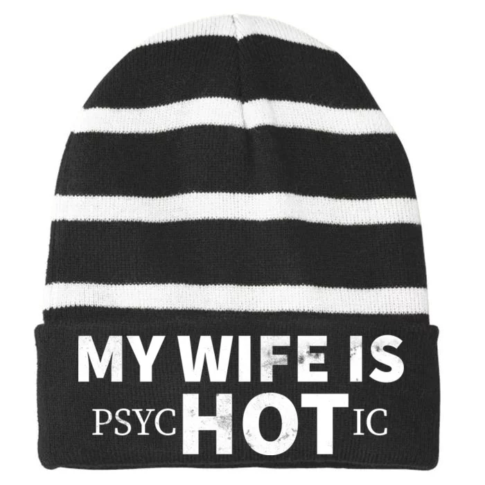 My Wife Is Psychotic Striped Beanie with Solid Band