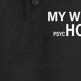 My Wife Is Psychotic Hot Dry Zone Grid Performance Polo