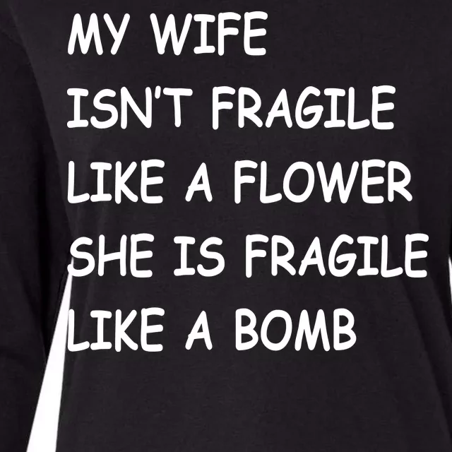 My Wife Isn't Fragile Womens Cotton Relaxed Long Sleeve T-Shirt