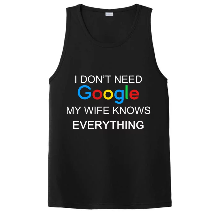 My Wife Knows Everything Funny Performance Tank