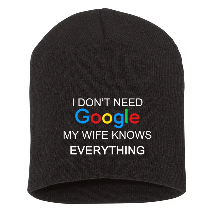 My Wife Knows Everything Funny Short Acrylic Beanie