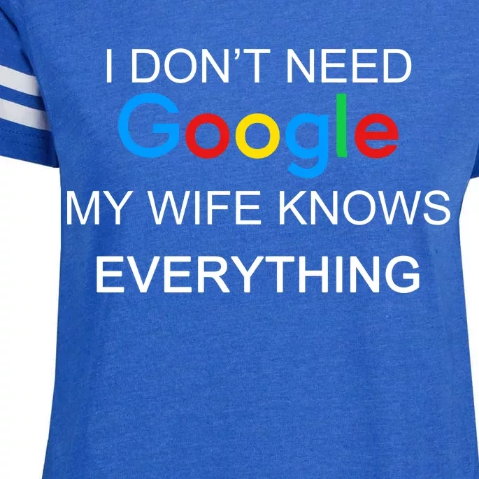 My Wife Knows Everything Funny Enza Ladies Jersey Football T-Shirt