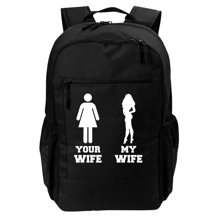 My Wife Your Wife Daily Commute Backpack