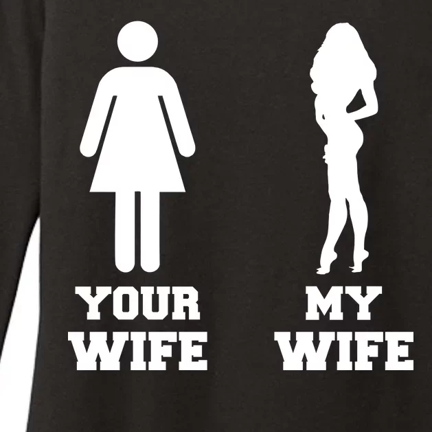 My Wife Your Wife Womens CVC Long Sleeve Shirt