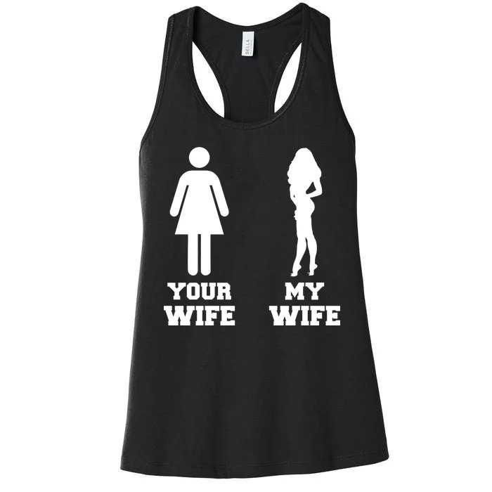 My Wife Your Wife Women's Racerback Tank