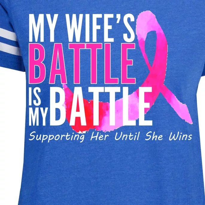 My Wife's Battle Is My Battle Breast Cancer Enza Ladies Jersey Football T-Shirt