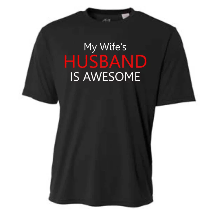 My Wife's Husband Is Awesome Cooling Performance Crew T-Shirt