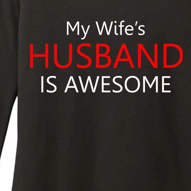 My Wife's Husband Is Awesome Womens CVC Long Sleeve Shirt