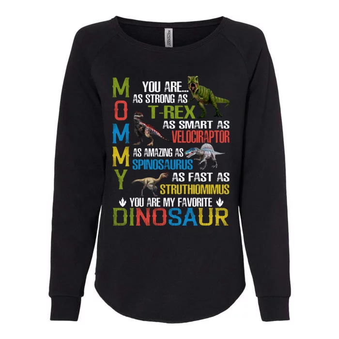 Mommy You Are As Strong As Dinosaur Rex Mama Mother's Day Gift Womens California Wash Sweatshirt