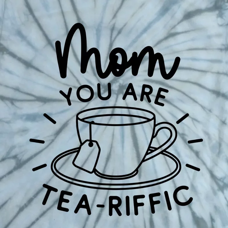 Mom You Are Tea Riffic Tie-Dye T-Shirt