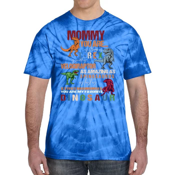 Mommy You Are As Strong As T Rex Funny Dinosaur Mother's Day Gift Tie-Dye T-Shirt