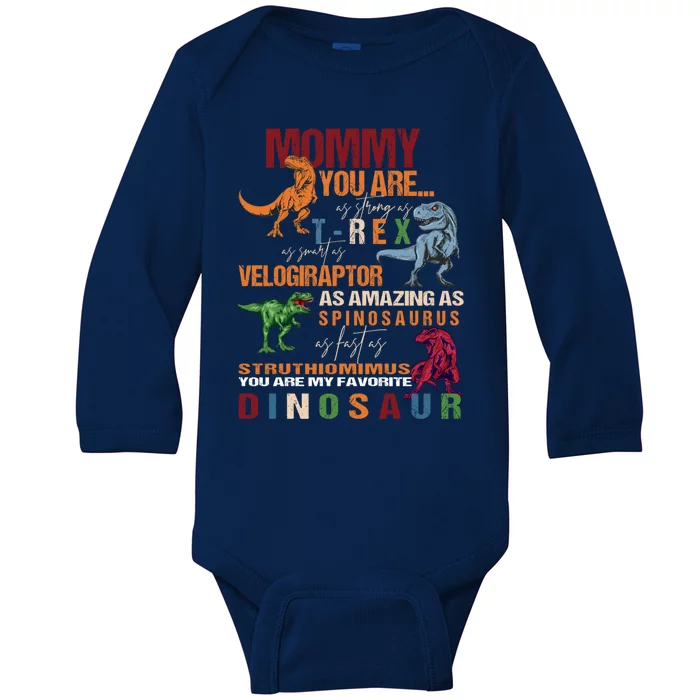 Mommy You Are As Strong As T Rex Funny Dinosaur Mother's Day Gift Baby Long Sleeve Bodysuit