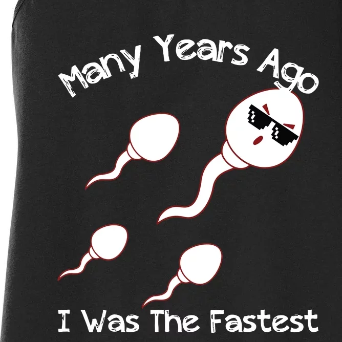 Many Years Ago I Was The Fastest Funny Women's Racerback Tank