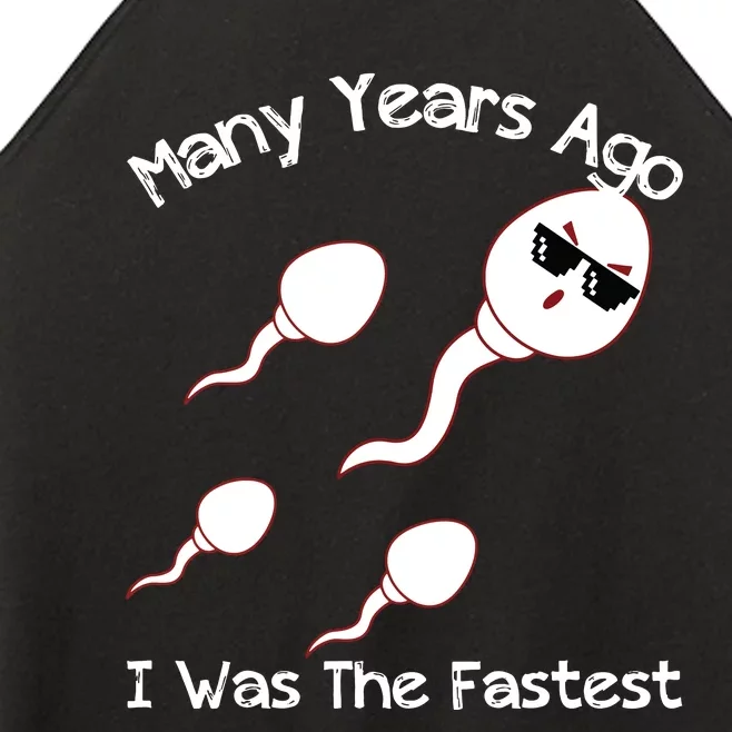 Many Years Ago I Was The Fastest Funny Women’s Perfect Tri Rocker Tank