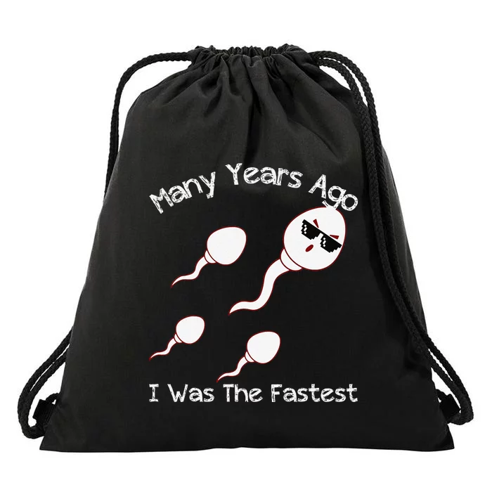 Many Years Ago I Was The Fastest Funny Drawstring Bag